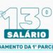 Não fique de fora: prazo para pagamento da 1ª parcela do 13º salário se encerra em breve!