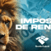 Leão ao lado de cédulas de real com texto "Imposto de Renda" e logo da Receita Federal