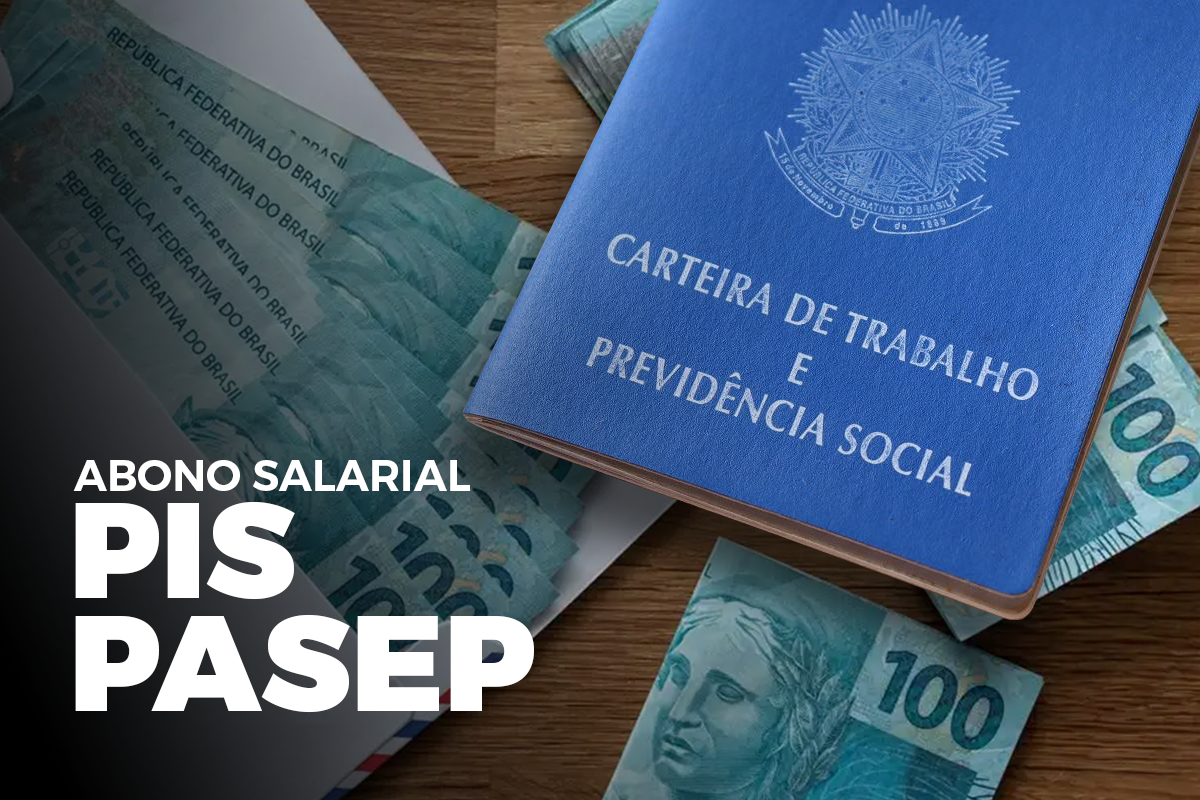 Carteira de Trabalho sobre mesa com várias cédulas de dinheiro de 100 reais espalhadas, com o texto “Abono Salarial PIS PASEP” em destaque.