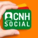 Cartão do programa CNH Social em fundo laranja, representando o golpe da CNH gratuita nas redes sociais.