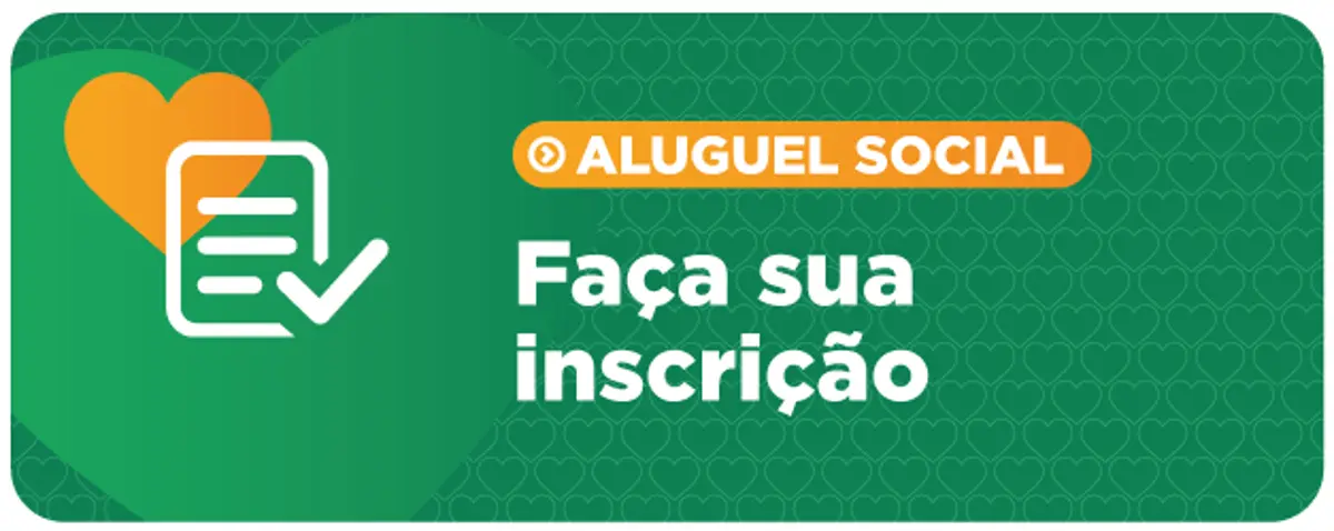 Inscrição para o Aluguel Social disponível