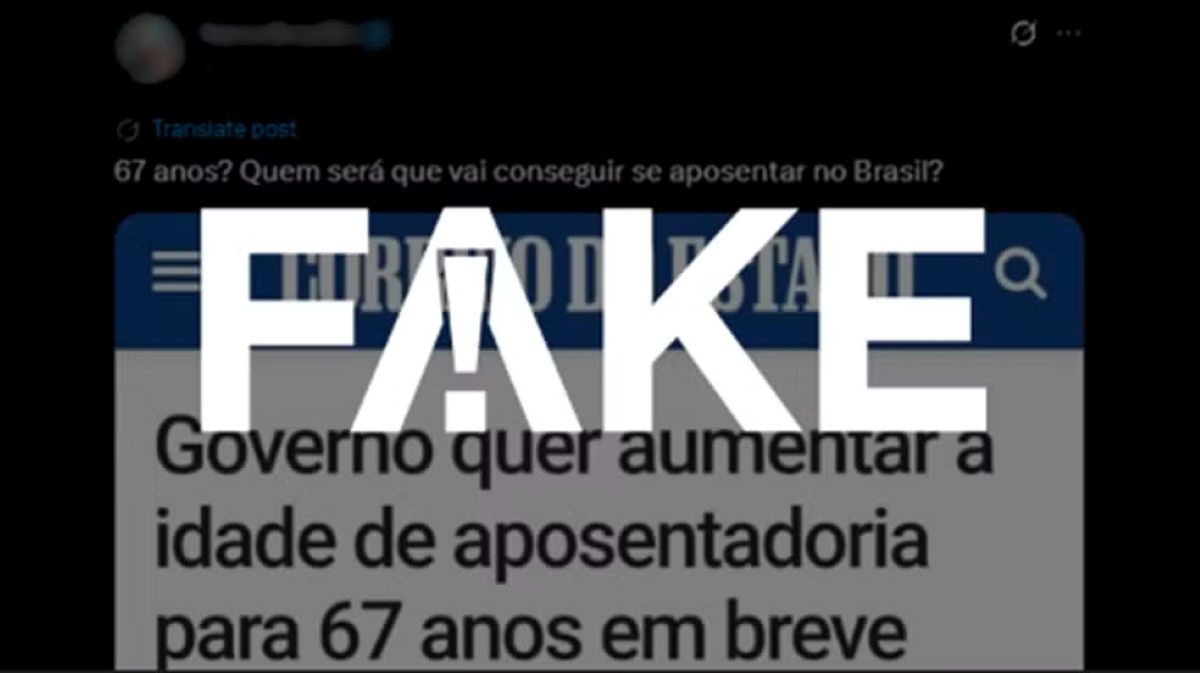 Imagem falsa sobre o aumento da idade de aposentadoria para 67 anos no Brasil, desmentida por declarações oficiais do governo.