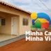 Casas do programa Minha Casa Minha Vida em Vitória da Conquista prontas para famílias de baixa renda
