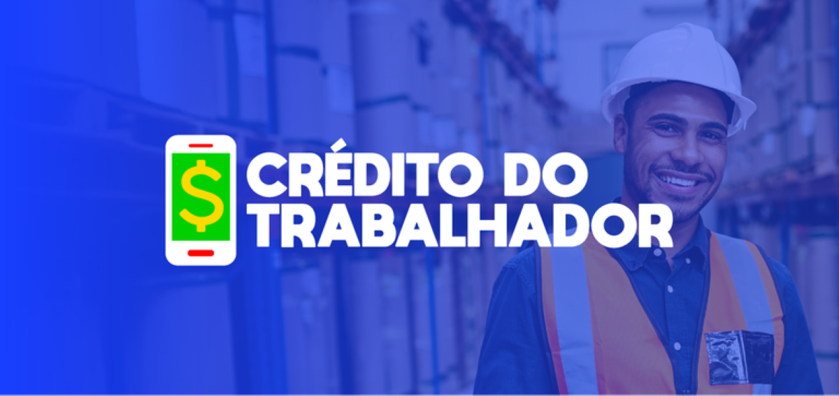 Trabalhador com capacete ao lado de texto Crédito do Trabalhador em destaque