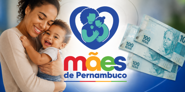Mãe segurando criança ao lado da identidade visual do programa Mães de Pernambuco e notas de dinheiro