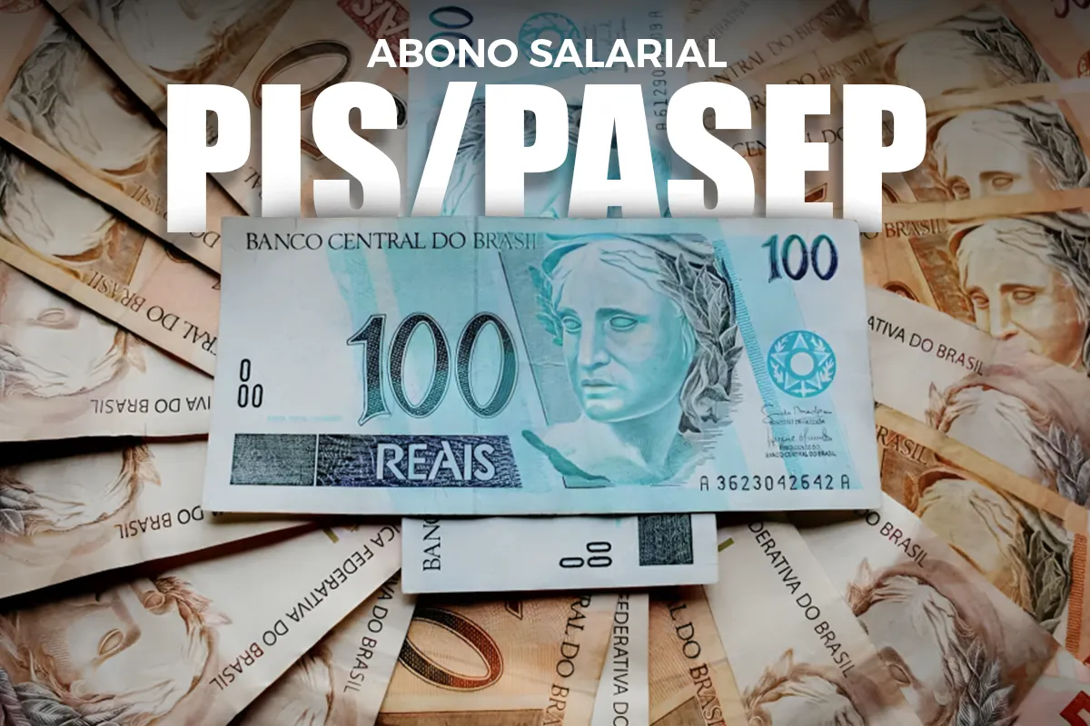 Notas de 100 e 50 reais com destaque para texto "Abono salarial PIS/PASEP".