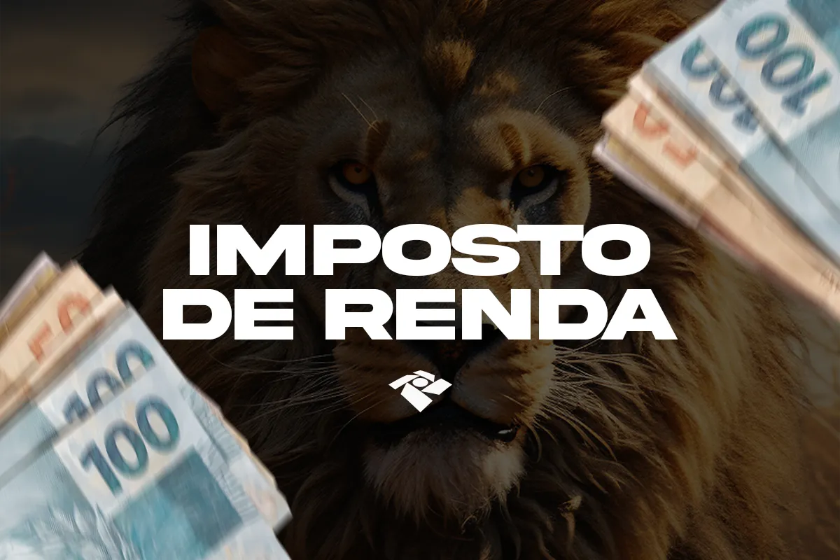 Arte com o leão do Imposto de Renda ao centro, cercado por notas de R$ 100, representando o cashback pago pela Receita Federal em 2026